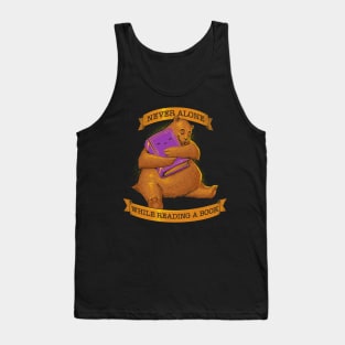 Never Alone While Reading a Book Tank Top